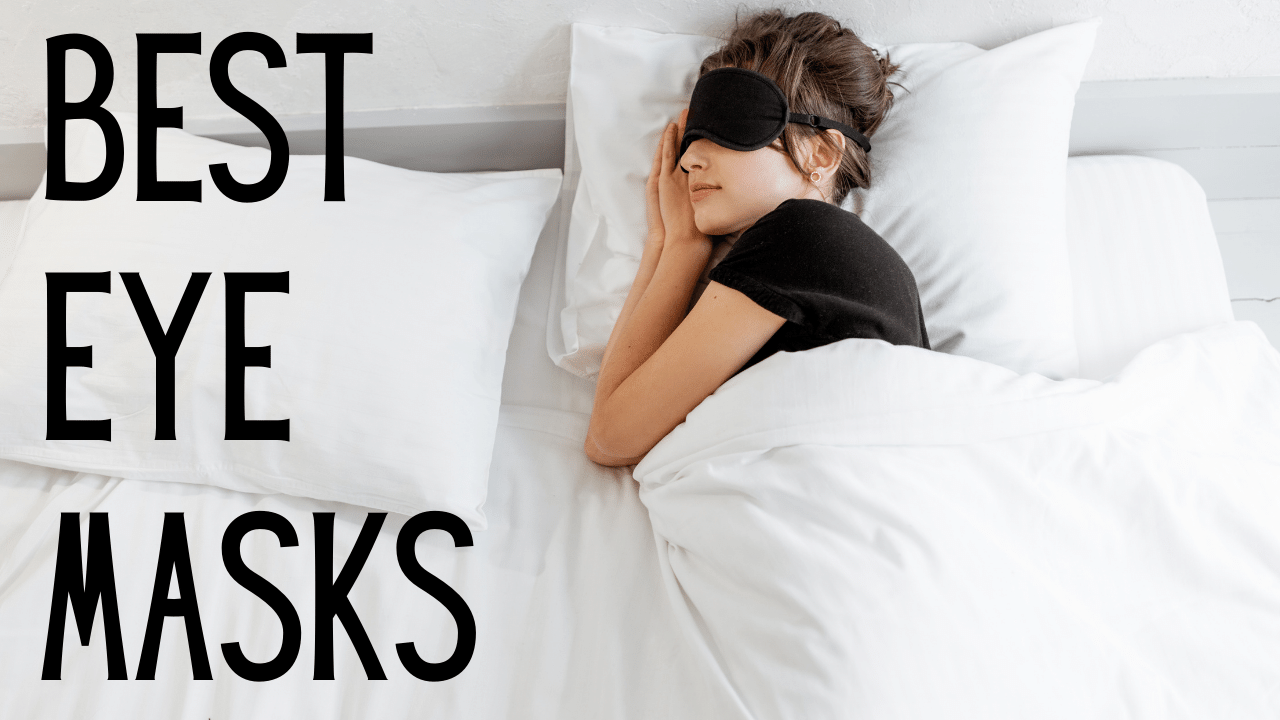 best eye masks for sleeping