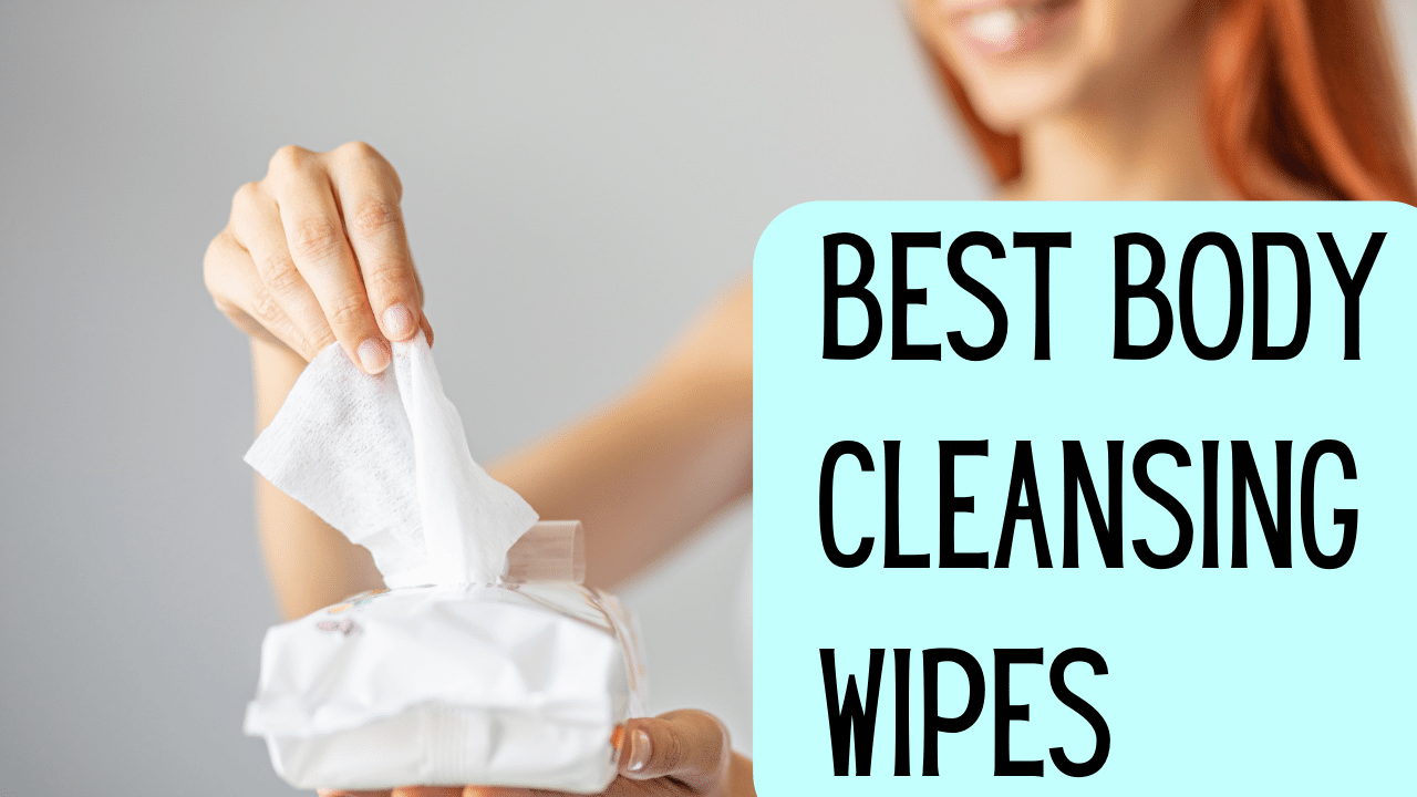 best body cleansing wipes