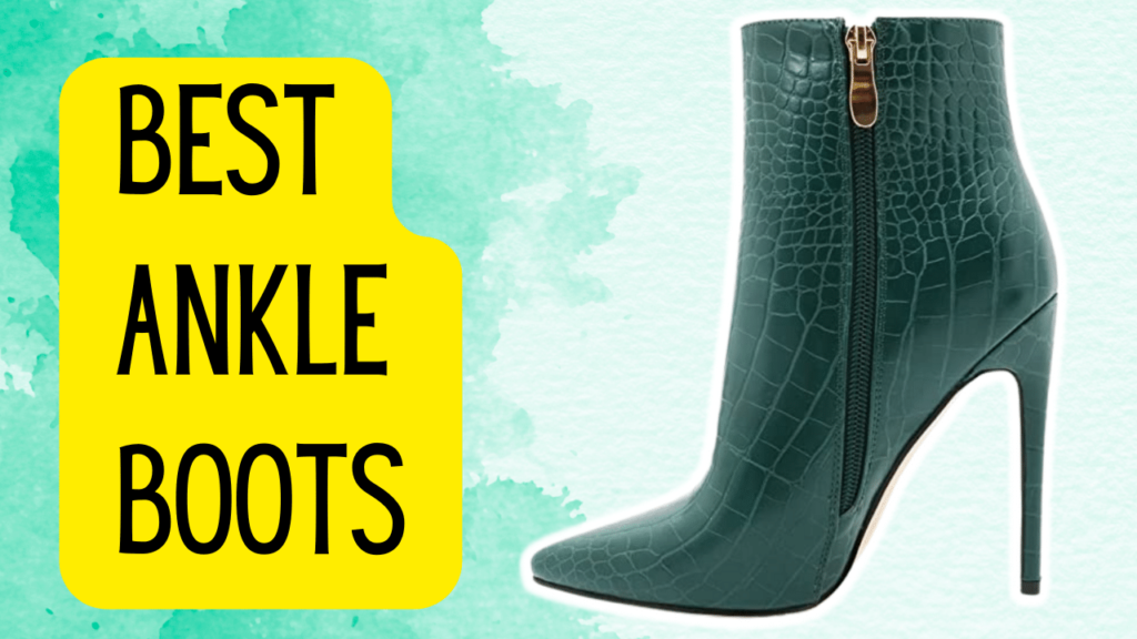 best ankle boots