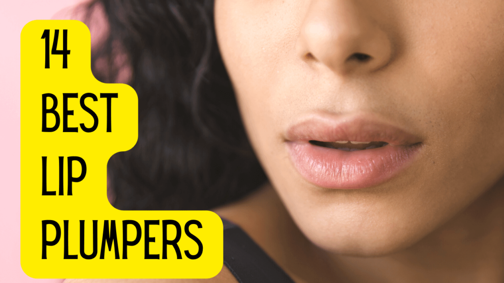 best lip plumpers